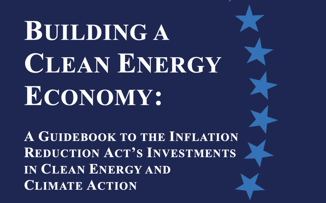 White House releases new guidebook to demystify the  Inflation Reduction Act (IRA)