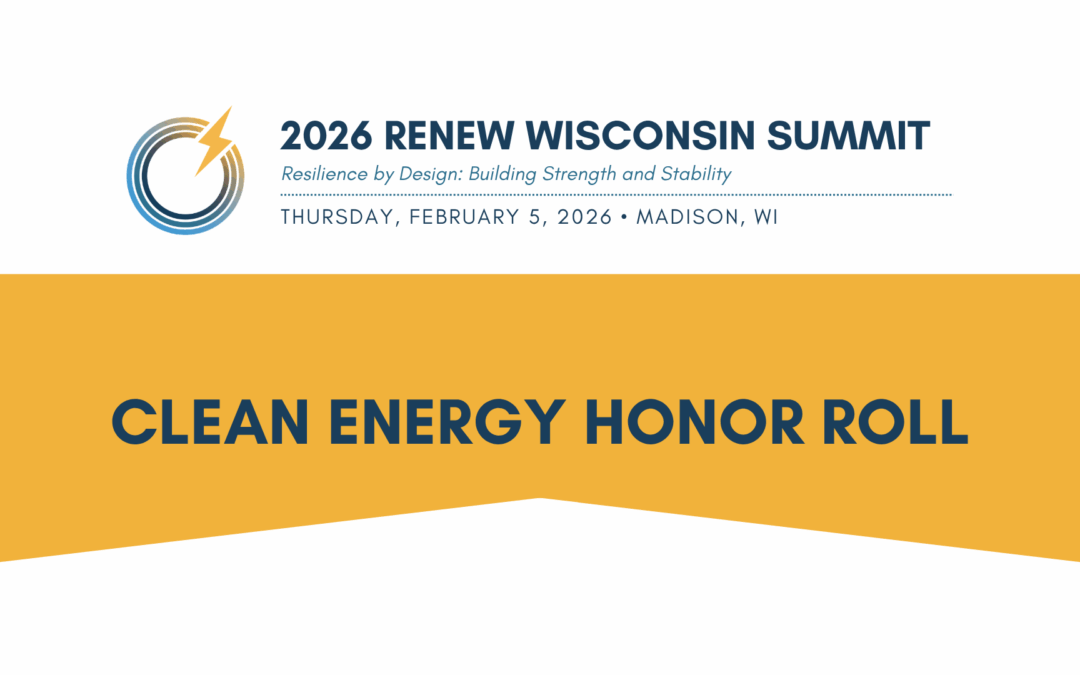 RENEW Wisconsin’s 2026 Clean Energy Honor Roll